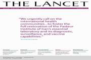 The Lancet: Damage to the Pasteur Institute of Iran: A Serious Threat to Regional Health Security